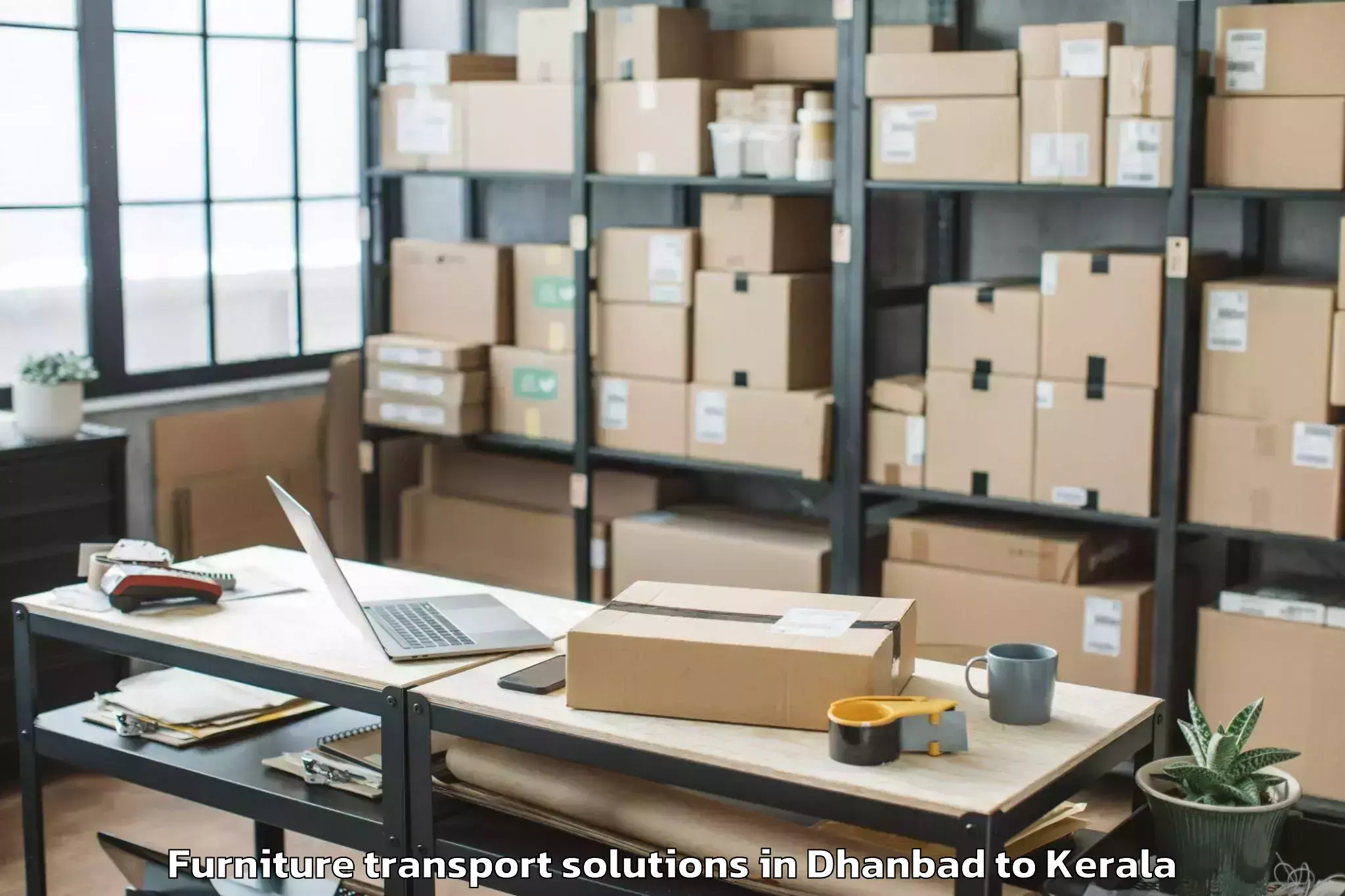 Book Dhanbad to Thiruvananthapuram Furniture Transport Solutions Online